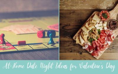 Wedding Blog & Planning Tips At-Home Valentine’s Day Date Night Ideas