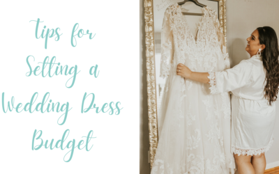 Wedding Blog & Planning Tips Tips For Setting a Wedding Dress Budget