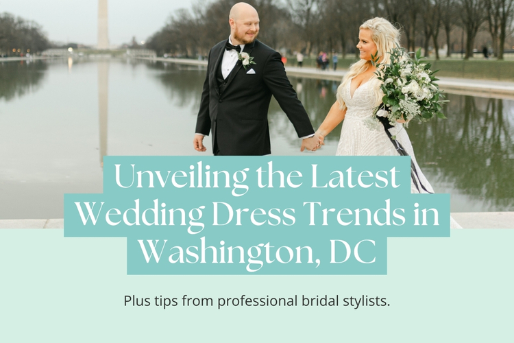 wedding dress trends in washington dc blog post