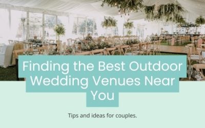 Wedding Blog & Planning Tips The Perfect Outdoor Wedding Venues Near Me: Top Outdoor Wedding Venues in Maryland
