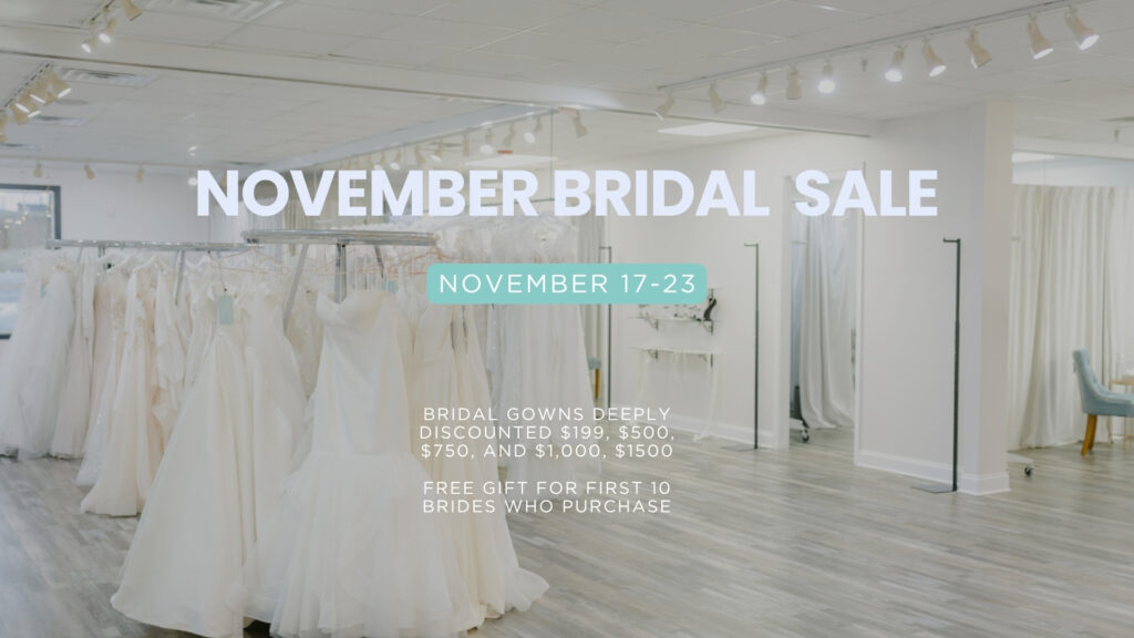 November Bridal Sale, November 17–23 November Bridal Sale, K&B Bridals