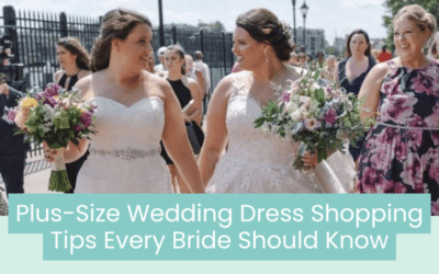 Wedding Blog & Planning Tips Plus-Size Wedding Dress Shopping Tips Every Bride Should Know