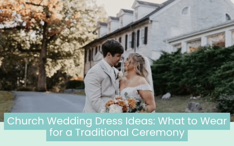 Church Wedding Dress Ideas: What to Wear for a Traditional Ceremony Church Wedding Dress, bride and groom in front of church