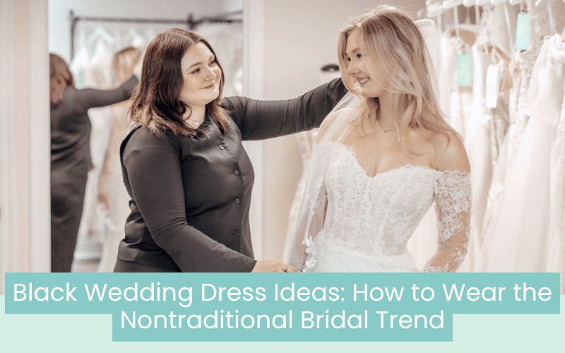 Wedding Dress Questions to Ask Your Stylist During Your Appointment